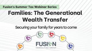 [WEBINAR] Families: Generational Wealth Transfer