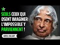 Tu Vas Échouer, Jusqu'à Réussir ! Abdul Kalam / Motivation - Fr