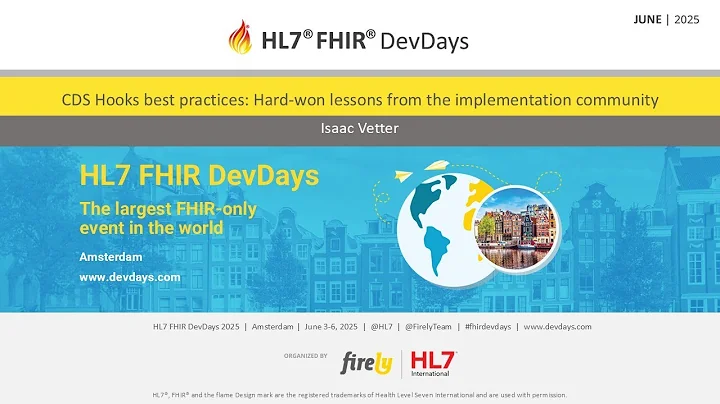 CDS Hooks best practices: Hard-won lessons - Isaac Vetter | FHIR DevDays 2025