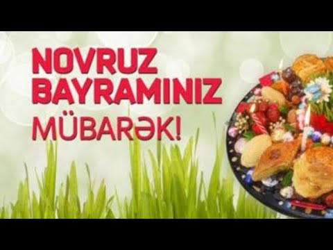 SUPER Novruz bayramı təbriki! Novruz bayramınız mübarək! Новруз Байрам 2021!