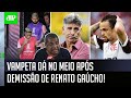 "ISSO NÃO EXISTE! Se o Renato REALMENTE fez isso no Flamengo..." Vampeta DÁ NO MEIO após DEMISSÃO!
