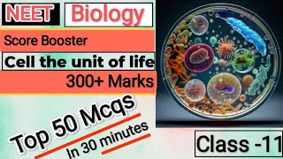 Top 50 Most Expected MCQs from Cell Unit for NEET 💯#biology#neet#class11#trending#viral#youtubevideo