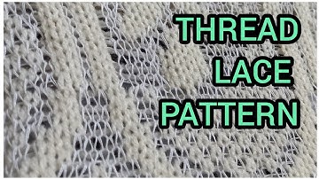 How To Knit Thread Lace Pattern //Knit with Sewing thread// @knitting Catalogue #knittingpattern