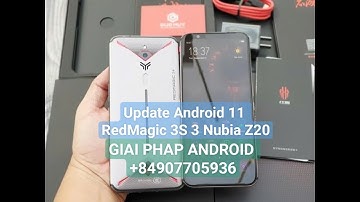 update Android 10 11 ZTE nubia Z20 Red Magic 3 3s 5G Lite