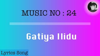 Gaatiya Ilidu song lyrics | with english subtitle | Ulidavaru Kandanthe
