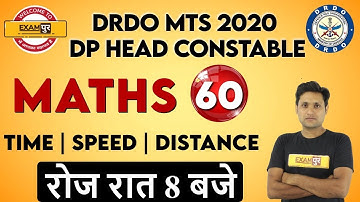 DRDO MTS /DP HEAD CONSTABLE 2020 || Maths || By Manjeet sir || Class 60 | Time, Speed and Distance-4