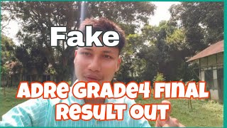 adre grade4 result out || real or fake