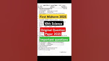 10th Science First Midterm Original Question Paper 2025| Important Questions