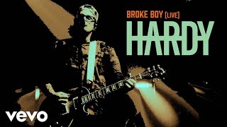 HARDY - BROKE BOY (LIVE)