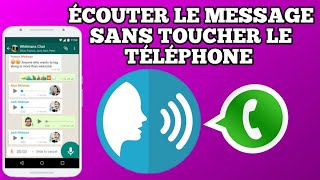 Comment écouter automatiquement le message WhatsApp sans toucher le téléphone. screenshot 2