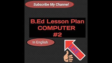 B.Ed Lesson Plan of Computer in English #2