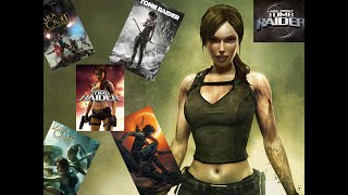 Tomb Raider Games Ranked (2005- 2018)