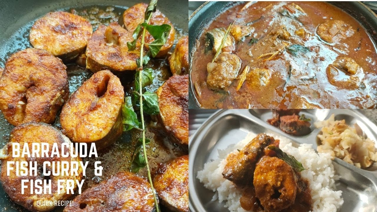 Barracuda Fish Curry and Fish Fry | Masala Fish Curry Recipe | How to Make Fish Curry and Fish Fry