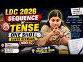 LDC 2026 Sequence of Tense One Shot 🔥 Complete Rapid Revision | Shivani Ma’am |