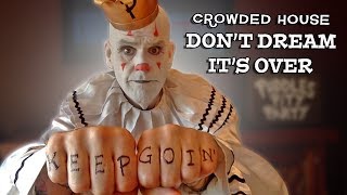 Puddles Pity Party - Don't Dream It's Over (Crowded House Cover) chords