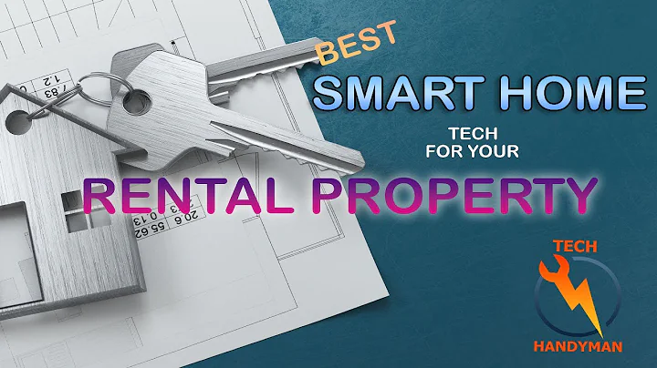 Best Smart Home Devices for your Rental Property or AirBnB