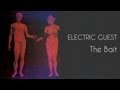 Capture de la vidéo Electric Guest - The Bait