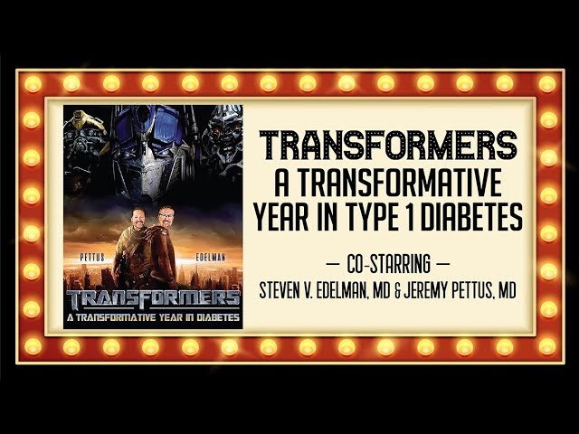 Transformers: A Transformative Year in Type 1 Diabetes
