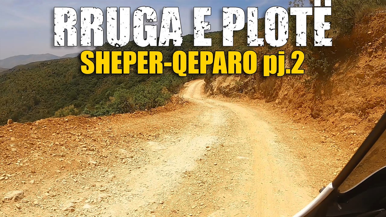 Nga Sheperi në Qeparo:  (Pjesa 2) Rruga e Fshehur drejt Gjirokastrës | Rruga e Plotë | Drive Albania
