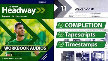 New Headway Beginner 5e editie - Eenheid 11: We kunnen het! || Werkboek