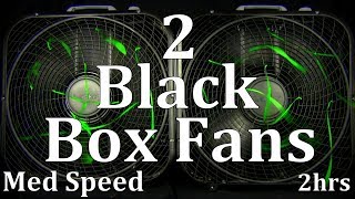 2 Black Box Fans Med Speed 2Hrs Sleep Sounds Asmr