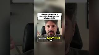 DPDR Recovery Mindset Shift 🧠 #Depersonalization #Derealization #Anxiety #DPDR