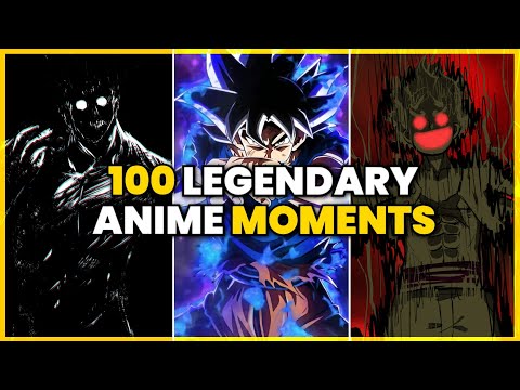 100 Legendary & Iconic Anime Moments