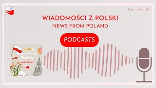 News from Poland | Polish podcast #21