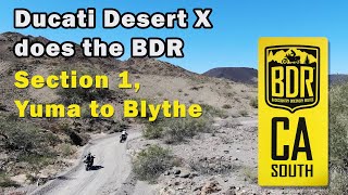 California BDR with the Ducati Desert X  Section 1