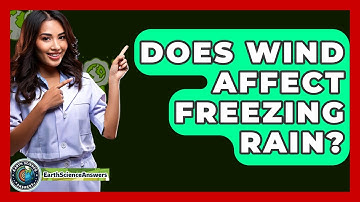 Does Wind Affect Freezing Rain? - Earth Science Answers