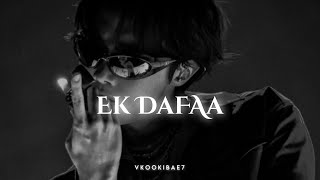 EK DAFAA by Arjun kanungo ( slowed reverb 8d )