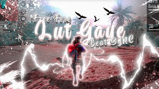 LUT GAYE BEAT SYNC MONTAGE FREE FIRE  🔥 || BEST EDITED YR THE GAMER | FASTEST FREE FIRE MONTAGE