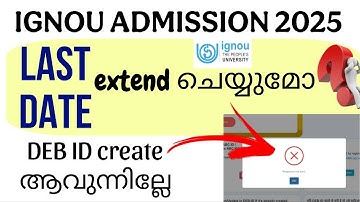 IGNOU ADMISSION LAST DATE EXTENDED?DEB ID CREATION ISSUES #distancelearning #ignou