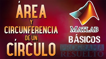 #3 [Matlab] - Área y circunferencia de un círculo CON VENTANAS (2/2)