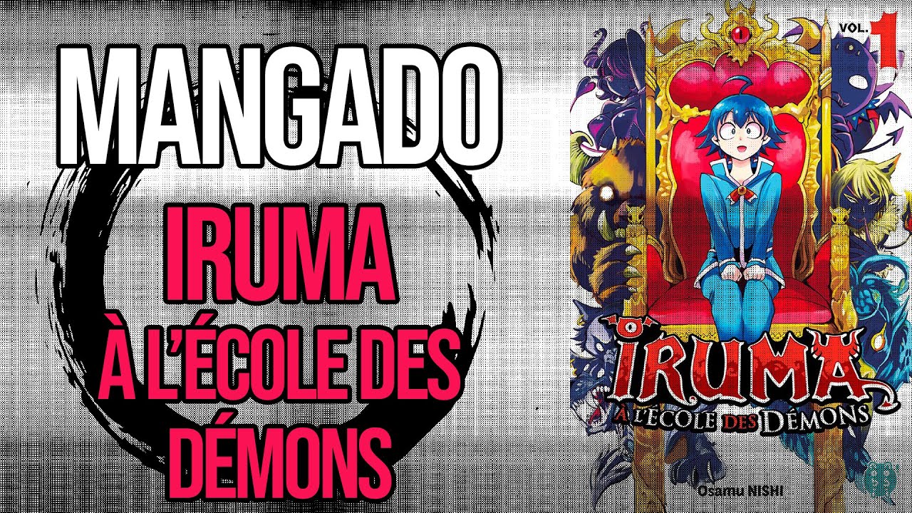 MANGA Iruma à l'école des démons - Mangado La voie du manga - YouTube
