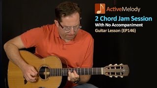 Guitar Lesson - Create An Easy Jam Session By Yourself With Just 2 Chords - Ep146