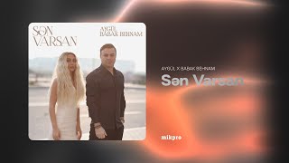 Aygül x Babak Behnam — Sən Varsan (Rəsmi ) Resimi