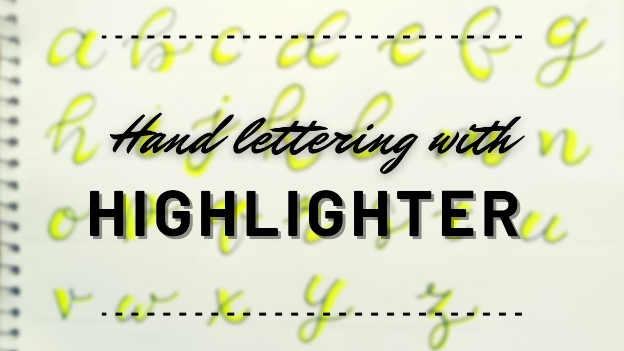 Neat hand Lettering for beginners with highlighter - YouTube