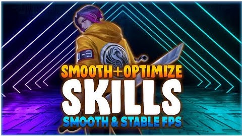 Super Smooth Skill All Hero - Optimized Skill For All Hero
