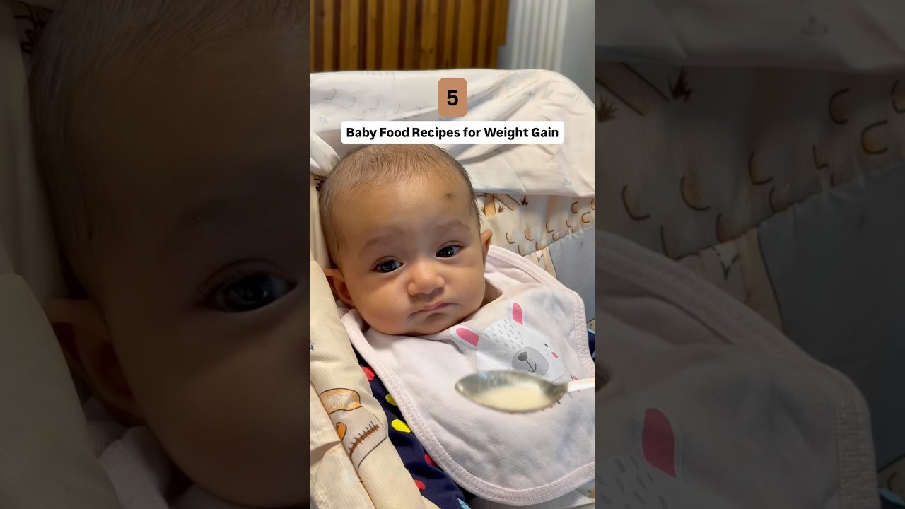 5 Baby Food Recipes | Healthy Weight Gain Recipes for 6 Month Babies