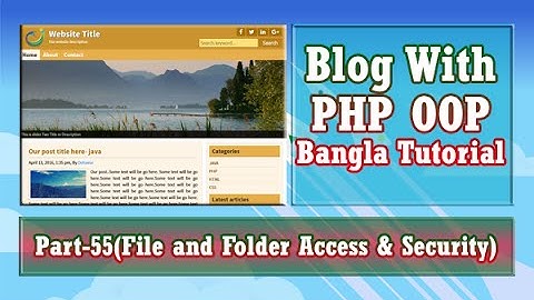 Blog With PHP OOP (File, Folder Access Management & Security) : Part-55