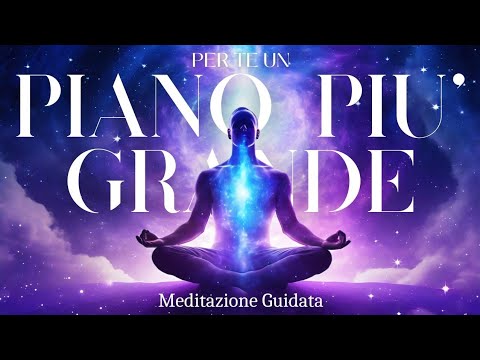 La Vita ha un Piano per Te - Meditazione Guidata - YouTube