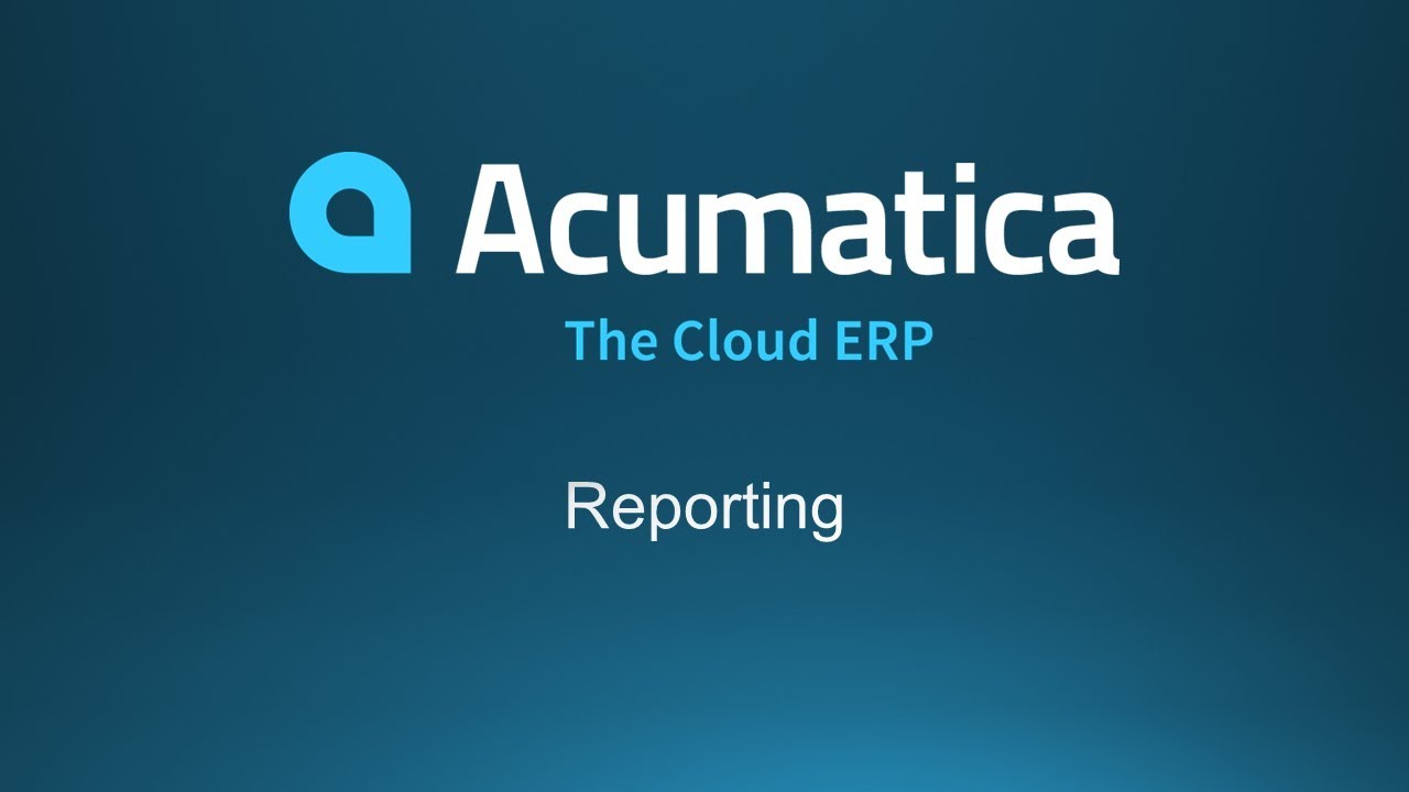 Acumatica Reporting Overview Demo