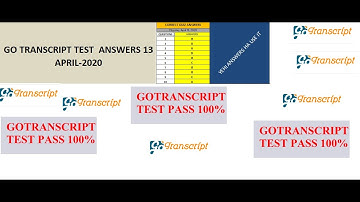 #GoTranscript #GoTranscriptAnswer GoTranscript APRIL 13 MCQ + Audio Test Answer, 2020