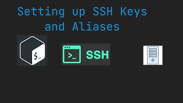 How to setup SSH Keys and aliases for secure and easy remote access to servers