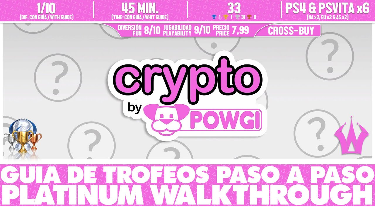 CRYPTO BY POWGI 🏆 (PS4/PSVITA) | GUÍA DE TROFEOS | TROPHY WALKTHROUGH |  TROPHY GUIDE & ACHIEVEMENT
