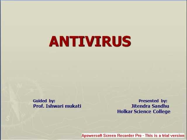 Presentation on virus and antivirus