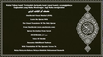 40 Al Mu'min سورة غافر Malay Malaysia Bahasa Melayu Abdullah Muhammad Basmeih Radwan