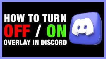 How to Turn Off/On Overlay in Discord for 2025 (Quick Method)