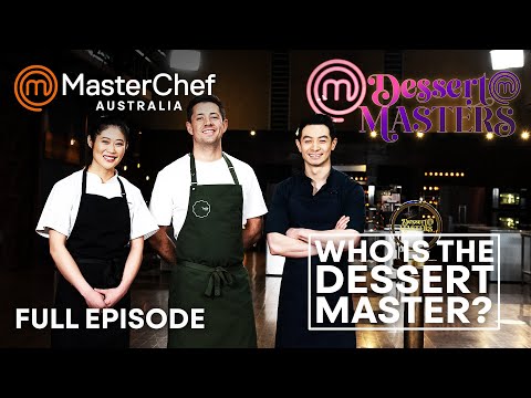 MasterChef Australia Dessert Masters Champion Revealed S01 E10 Full Episode MasterChef World 